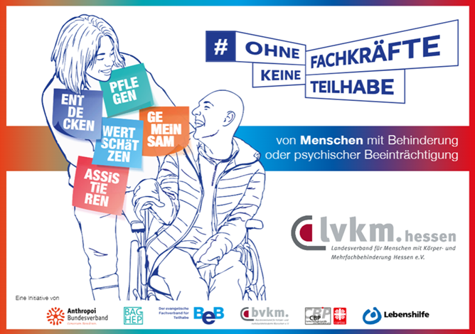 Zwei Personen, eine steht mit bunten Schildern an Armen und Rücken, die andere sitzt im Rollstuhl, darüber Texte zu Fachkräften und Teilhabe